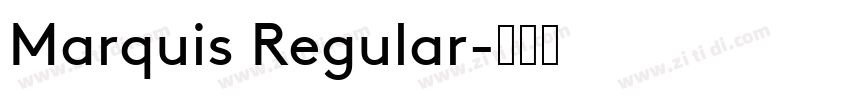 Marquis Regular字体转换